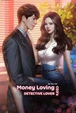 Money Loving CEO's Detective Lover